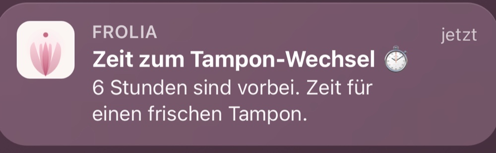Mitteilung auf dem Sperrbildschirm: Zeit zum Tampon-Wechsel - 6 Stunden sind vorbei. Zeit für einen frischen Tampon.